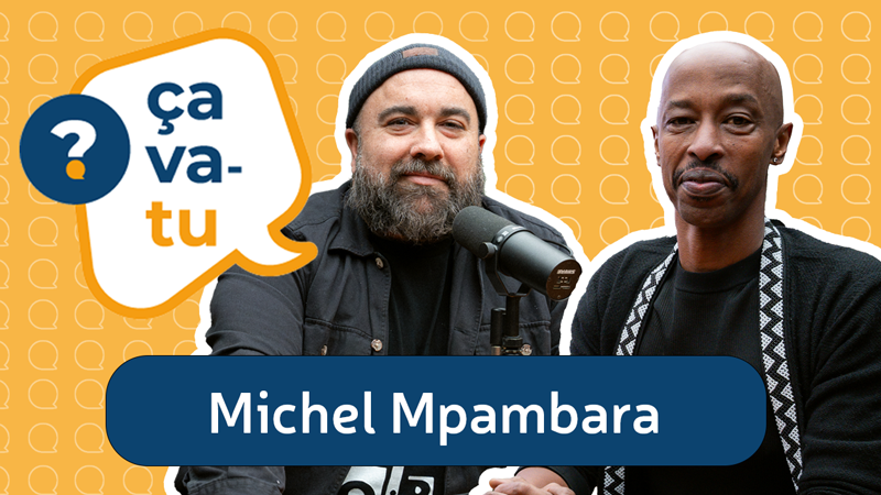 Michel Mpambara - Balado Ça va-tu?